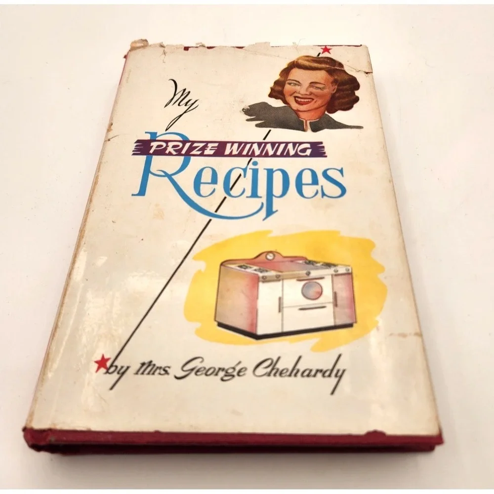 My Prize Winning Recipes Cook Book 1941 Mrs. George Chehardy Vintage HC Scarce